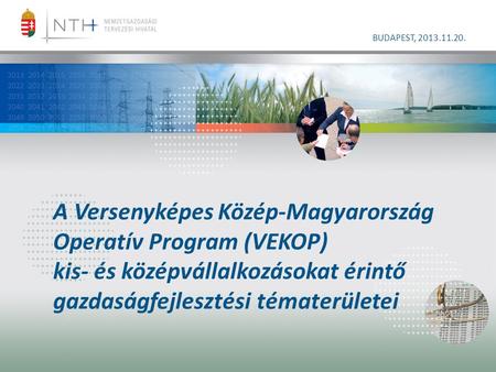 A Versenyképes Közép-Magyarország Operatív Program (VEKOP)