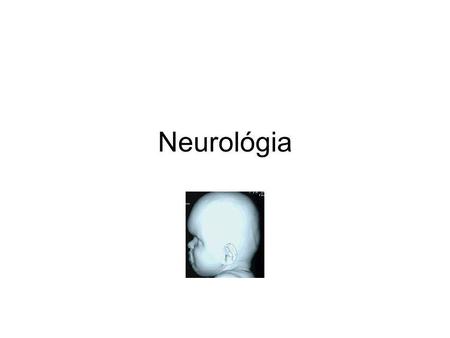 Neurológia.