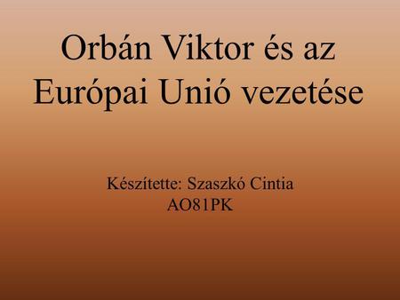 Orbán Viktor és az Európai Unió vezetése