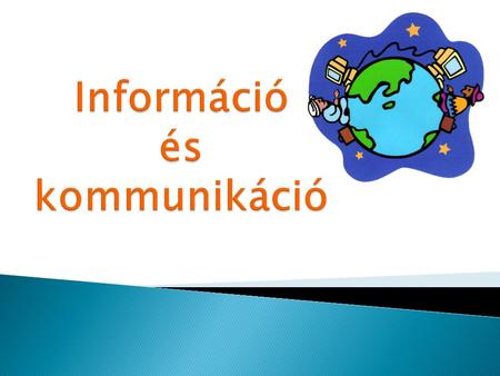 Információ és kommunikáció