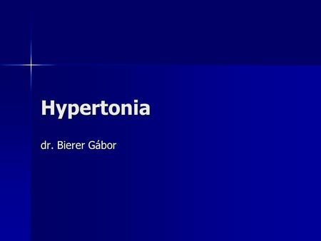 Hypertonia dr. Bierer Gábor.