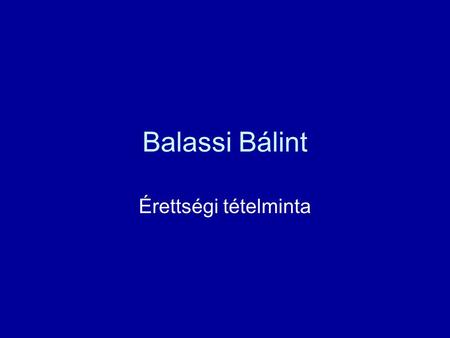 Balassi Bálint Érettségi tételminta.
