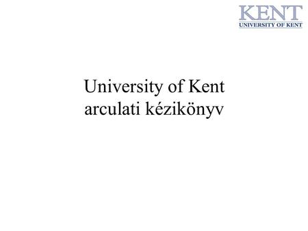 University of Kent arculati kézikönyv