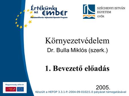 Dr. Bulla Miklós (szerk.)
