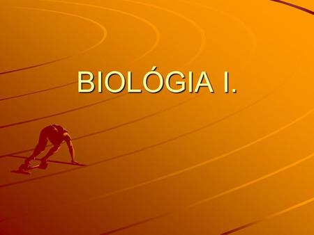 BIOLÓGIA I..