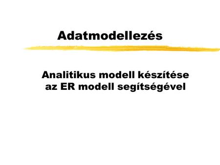Analitikus modell készítése az ER modell segítségével