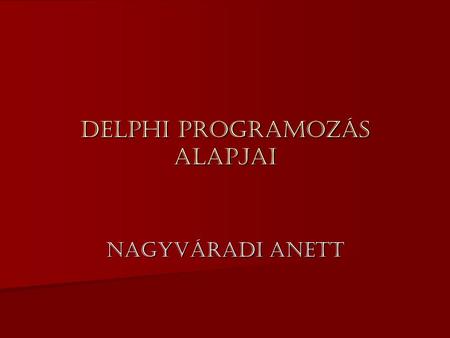 Delphi programozás alapjai