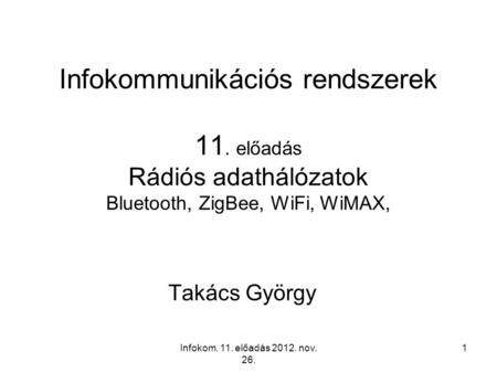 Infokommunikációs rendszerek 11