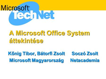 A Microsoft Office System áttekintése