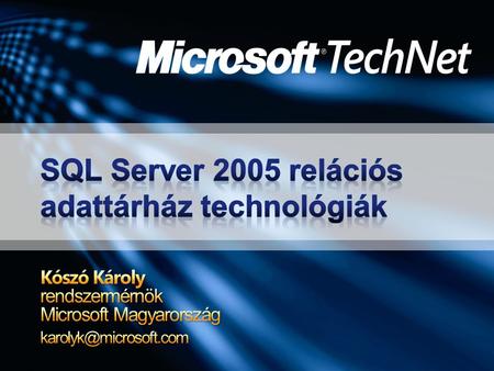 SQL Server 2005 relációs adattárház technológiák