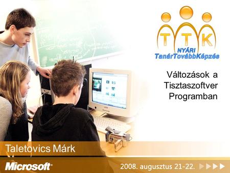 Változások a Tisztaszoftver Programban Taletovics Márk.