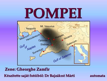 POMPEI Zene: Gheorghe Zamfír