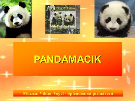 Muzica: Viktor Vogel - Splendoarea primăverii PANDAMACIK.