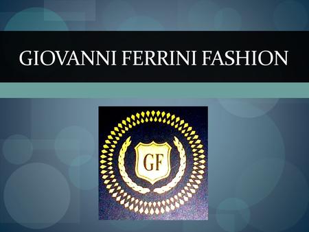 Giovanni Ferrini Fashion