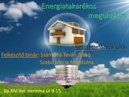 Energiatakarékos megoldások