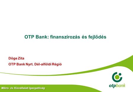OTP Bank: finanszírozás és fejlődés