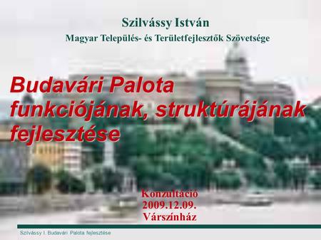 Budavári Palota funkciójának, struktúrájának fejlesztése