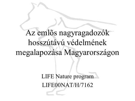 LIFE Nature program LIFE00NAT/H/7162