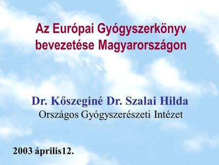 Az Európai Gyógyszerkönyv bevezetése Magyarországon