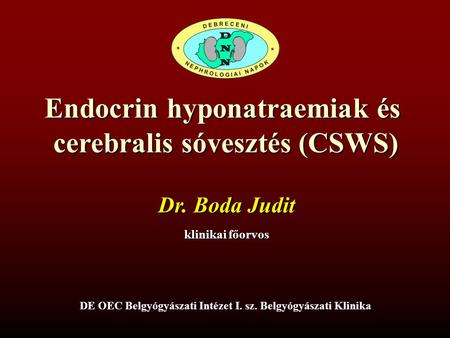 Endocrin hyponatraemiak és cerebralis sóvesztés (CSWS)