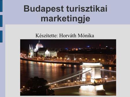 Budapest turisztikai marketingje