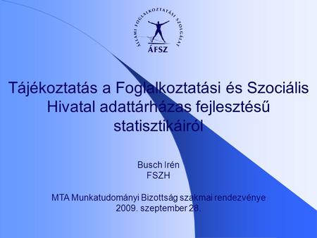 MTA Munkatudományi Bizottság szakmai rendezvénye szeptember 28.