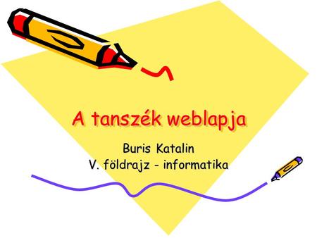 Buris Katalin V. földrajz - informatika