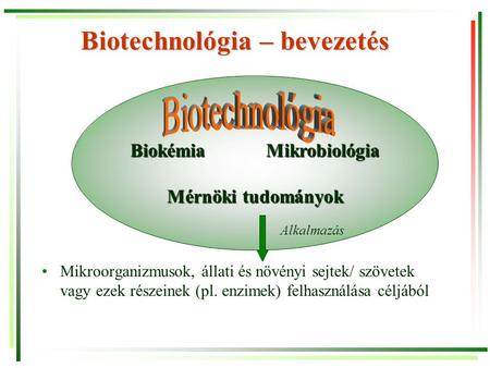 Biotechnológia – bevezetés