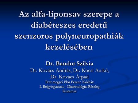 Dr. Bandur Szilvia Dr. Kovács András, Dr. Kocsi Anikó,
