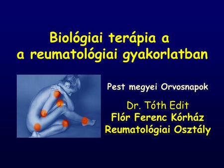 Biológiai terápia a a reumatológiai gyakorlatban