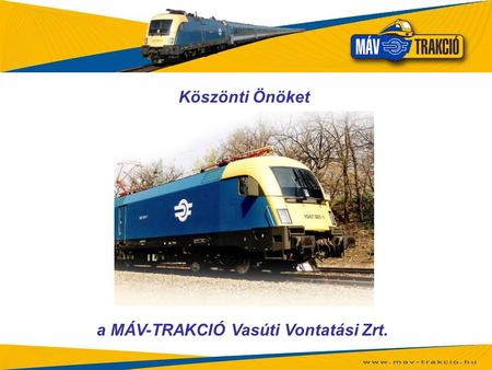 a MÁV-TRAKCIÓ Vasúti Vontatási Zrt.