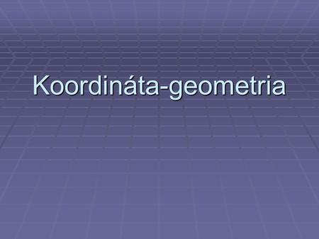 Koordináta-geometria