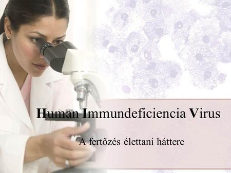 Human Immundeficiencia Virus