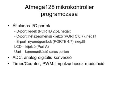 Atmega128 mikrokontroller programozása