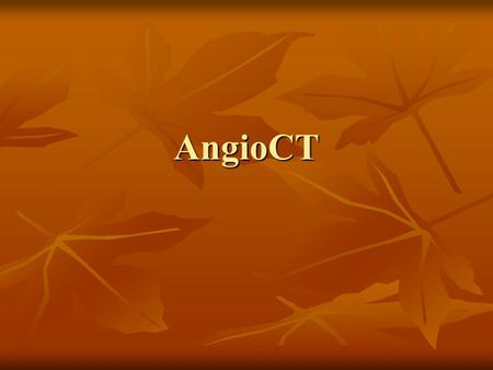 AngioCT.