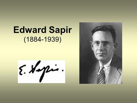 Edward Sapir (1884-1939).