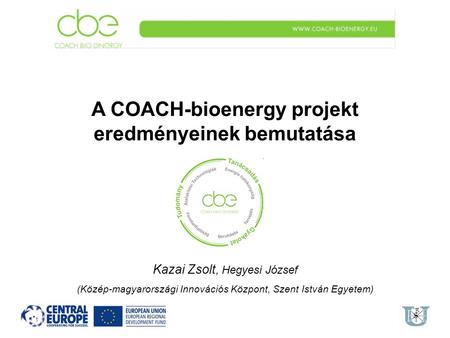 A COACH-bioenergy projekt eredményeinek bemutatása