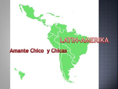 Latin-Amerika Amante Chico y Chicas.