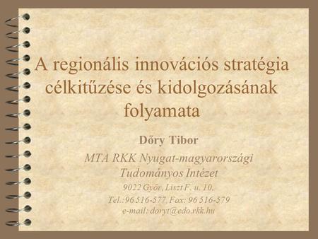 Dőry Tibor MTA RKK Nyugat-magyarországi Tudományos Intézet