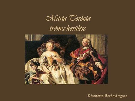 Mária Terézia trónra kerülése