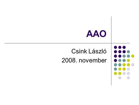 AAO Csink László 2008. november.