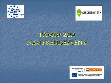 TÁMOP 2.2.4 Nagyrendezvény. Magyarországi szakképzési rendszer változások I.  2011 új szakképzési törvény  2012 szeptember 01 köznevelési törvény hatályba.