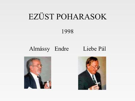 1998 Almássy Endre Liebe Pál