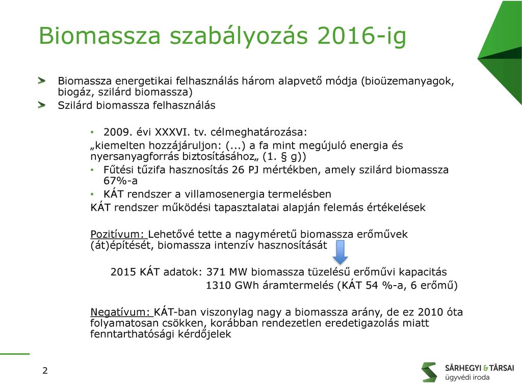 Biomassza szabályozás 2016-ig