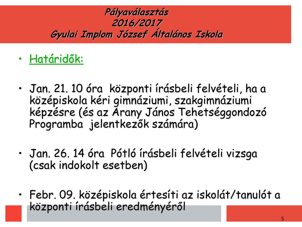 Pályaválasztás 2016/2017 Gyulai Implom József Általános Iskola