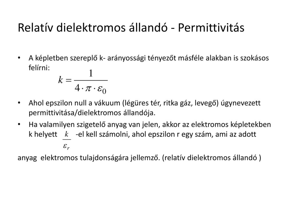 Relatív dielektromos állandó - Permittivitás
