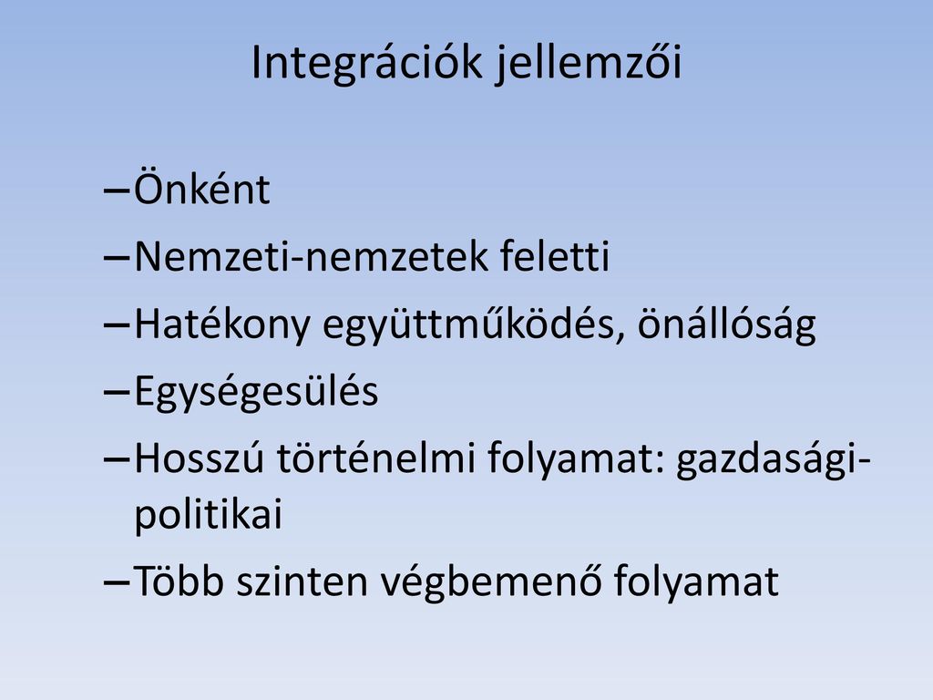 Integrációk jellemzői