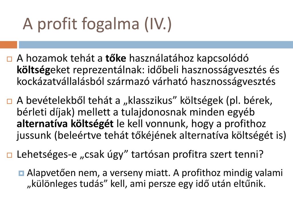 A profit fogalma (IV.)