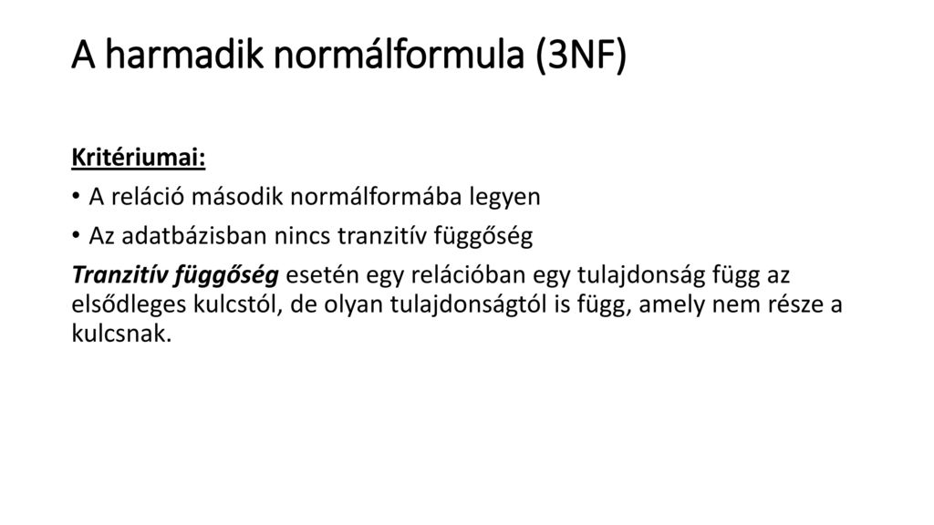 A harmadik normálformula (3NF)