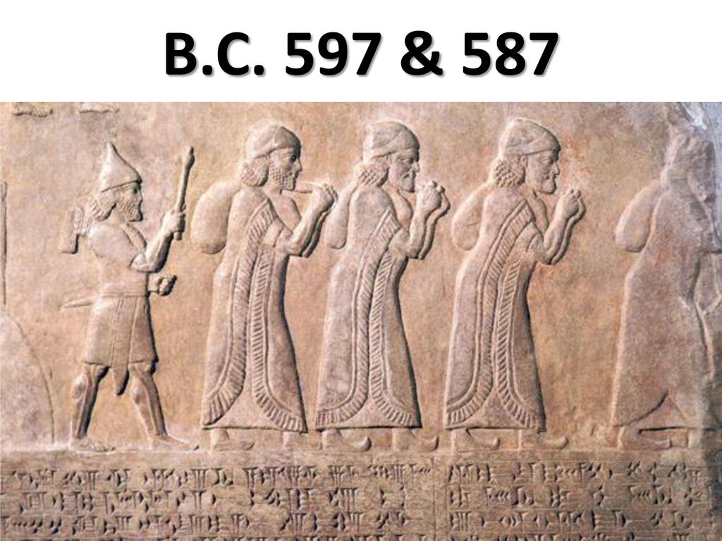 B.C. 597 & 587